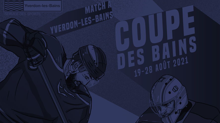 Coupe des Bains à Yverdon la semaine prochaine